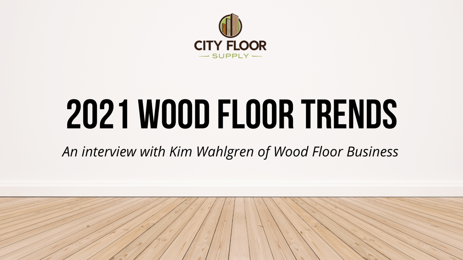 2021 wood floor trends